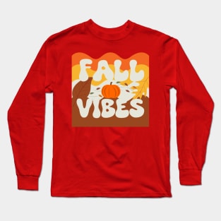 Fall Vibes Long Sleeve T-Shirt